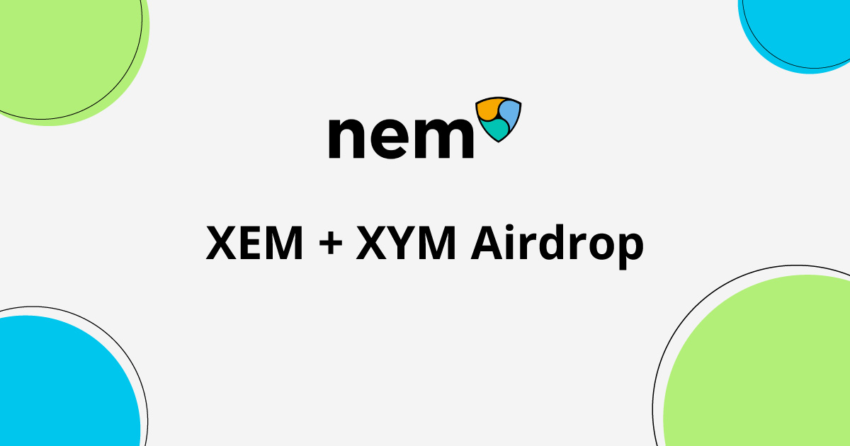 XEM + XYM Airdrop