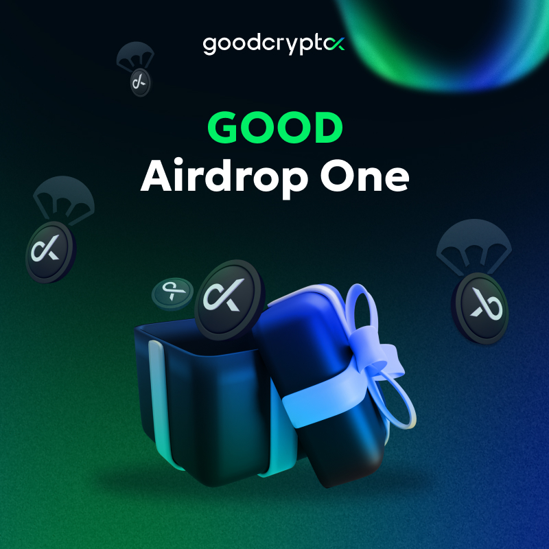 GOOD Airdrop One is coming! Trade now to get x5 early adopter bonus!